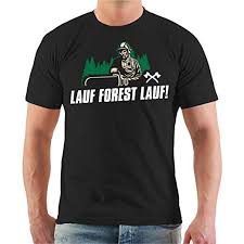 Manner Und Herren T Shirt Lauf Forest Lauf Grosse S 8xl Tshirt Spruche Lustig T Shirt Spruche Lustige T Lustige T Shirt Spruche T Shirt Spruche Shirt Spruche
