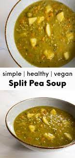 Vegan Split Pea Soup Recipe Vegetarian Recipes Dinner Healthy Curry Recipes Vegetarian Vegetarian Recipes Healthy
