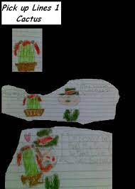 Sure, they're cheesy, corny, cute and even a little bit dirty (sorry, we had to throw a harry potter pick up line in there), but in the end, they're all funny and a few are hilarious. Pick Up Lines 1 Cactus By Florendo09 On Deviantart