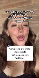 Formato do seu rosto conforme a astrologia