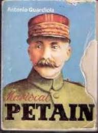 Mariscal Petain by Guardiola, Antonio: Tapa blanda (1950)