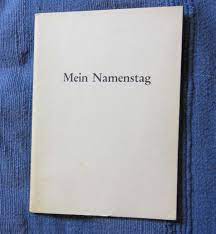 Im kiga meiner tochter wird der namenstag gefeiert, und ich weiß nun ehrlich gesagt nicht, welcher tag denn der richtige ist. Mein Namenstag Bucher Gebraucht Antiquarisch Neu Kaufen