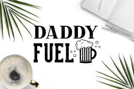 Download Dad Fuel Svg Cricut Files Svg File