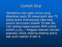 Sahabat pembelajar yang berbahagia, pada kesempatan sebelumnya kami pernah menyajikan soal latihan pada bahan perihal operasi hitung bilangan yakni contoh soal matematika kelas 5 semester 1. Ppt Pendugaan Parameter Powerpoint Presentation Free Download Id 3860746