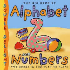 Likewise, in hindi also there are vowels and consonants.the difference is that in hindi all the vowels appear in the beginning and the consonants form another group. Double Delights Big Book Of Alphabet And Numbers Mary Novick 9781903207888