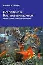 Amazon.com: Goldfische im Kaltwasseraquarium (German Edition ...