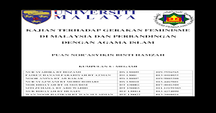 Rashid gerakan feminisme di malaysia kuat dipengaruhi oleh gerakan feminisme di barat, lebih bermotif reformasi sosial dan politik golongan wanita. Kajian Terhadap Gerakan Feminisme Di Malaysia Dan Perbandingan Dengan Agama Islam