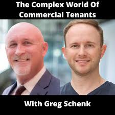 The Complex World Of Commercial Tenants With Greg Schenk