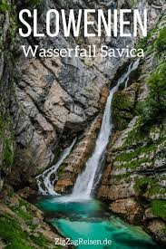 Slap Savica Wasserfall Slowenien Fotos Reisetipps Slowenien Urlaub Slowenien Bohinj
