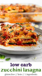 Low Carb Zucchini Lasagna With Beef Zucchini Lasagna Recipes Low Carb Zucchini Lasagna Low Carb Lasagna