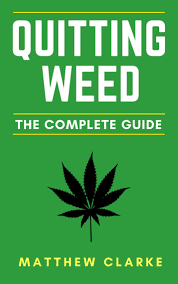 I kept putting it off. Read Quitting Weed The Complete Guide Online By Matthew Clarke Books