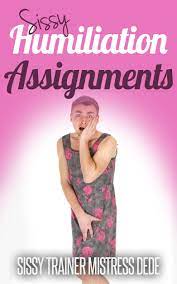 She's living the blackmail sissy dream. Sissy Humiliation Assignments Sissy Boy Feminization Training Buy Online In Burundi At Burundi Desertcart Com Productid 191065646