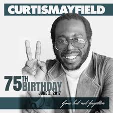 What are the greatest Curtis Mayfield songs?