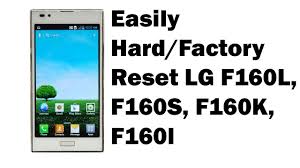 Network unlock for lg is simple, easy and fast. How To Easily Hard Factory Reset Lg F160l F160s F160k F160l By Usmanalitoo