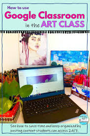 Using Google Classroom In The Art Room Art Classroom Art Lessons Art Curriculum