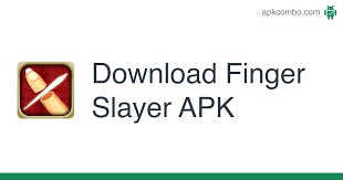 Finger slayer for android free download at apk here store. Finger Slayer Apk 5 8 9 Android Game Download