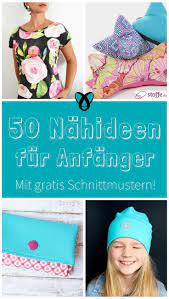 Wir haben eine einfache und ausführliche anleitung für tipi. Nahen Fur Anfanger 50 Gratis Nahideen Kostenlose Schnittmuster Datenbank