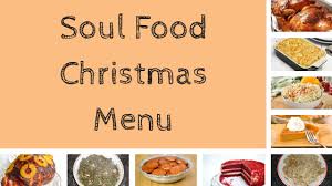 Southern christmas dinner menu ideas. Soul Food Christmas Menu Traditional Southern Recipes