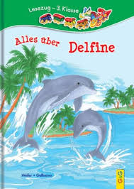 LESEZUG/3. Klasse: Alles über Delfine : Gallauner, Lisa, Weiler, Tatjana,  Picha, Angela: Amazon.se: Böcker