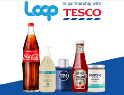 Loop The Zero Waste Shopping Platform Launches In The Uk With Founding Retail Partner Tesco Coca Cola European Partners