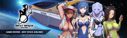 Casual Idle Dating Sim Sexy Space Airlines 🧝‍♀️ Anime Hentai Hub