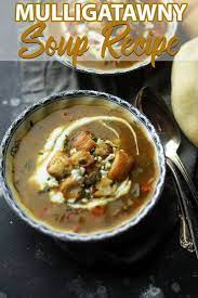 Mulligatawny Soup Recipe Recipe Mulligatawny Indian Soup Recipes