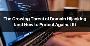 The Threat Of Domain Hijacking And How To Protect Against It