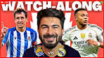 Real Sociedad v Real Madrid LaLiga Watchalong LIVE | TFHD - YouTube