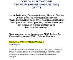 Cpns terdiri dari beberapa tes diantaranya tes kompetensi dasar (tkd) dan tes kompetensi bidang (tkb) dengan total soal. Soal Cpns 2014 Dan Kunci Jawaban Gratis Guru Galeri