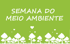 05 de junho dia mundial do meio ambiente. Semana Do Meio Ambiente Escola De Educacao Infantil Pinguinho De Gente Itu Sp Escolher A Primeira Escola Nao E Tarefa Facil Para Os Pais Pensando Nesta Preocupacao A Escola