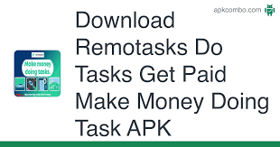 The apk file has been successfully installed and you can see it in your applications. Remotasks Do Tasks Get Paid Make Money Doing Task Apk 1 0 3 Android App Download