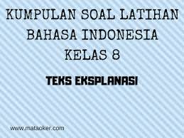 Soal uraian teks eksplanasi kelas 8. Soal Dan Jawaban Bahasa Indonesia Materi Teks Eksplanasi Kumpulan Contoh Surat Dan Soal Terlengkap
