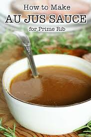 Prime Rib Au Jus Sauce Recipe The Anthony Kitchen Recipe Au Jus Recipe Easy Au Jus Recipe Rib Roast Recipe
