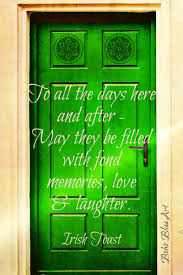 Ireland Irish Blessings Proverbs Toasts 2te Heimat