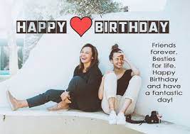Birthday Wishes For Best Friend Girl Birthday Wishes For Friend Wishes For Friends Birthday Wishes For Sister Happy birthday to my closest and oldest friend!