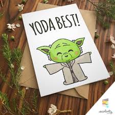 Yoda Best Pun Greeting Card Star Wars For Boyfriend For Girlfriend Birthday Card Anniversary Punny P Birthday Cards For Girlfriend Birthday Cards Cards