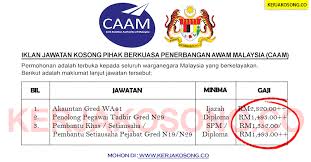 Arahan ketua pengarah perkhidmatan awam tahun 2020. Jawatan Kosong Pihak Berkuasa Penerbangan Awam Malaysia Caam