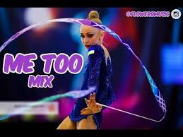 169 Me Too Mix Music Rhythmic Gymnastics Youtube Music Mix Music Video Song Rhythmic Gymnastics