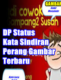 Kata Kata Perang Gambar Terbaru Download Status Gambar Dp Kata Sindiran Paling Mengena Apk Kata Kata Lucu Terbaru 1 2 A Lucu Gambar Lucu Kata Kata Motivasi