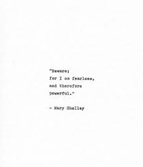 Mary Shelley Hand Typed Print I Am Fearless Frankenstein Print Literary Gift Vintage Typewriter Quote Gothic Horror Feminist Mantra Life Quotes Words Quotes Typed Quotes