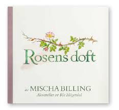 Bills barn 001 8 e s. Rosens Doft Doftanteckningar 25 Juni 2000 9 Juli 2016 Av Therese Stedman Innbundet Tanum Nettbokhandel