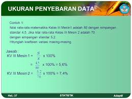 Check spelling or type a new query. Contoh Soal Statistika Ukuran Penyebaran Data