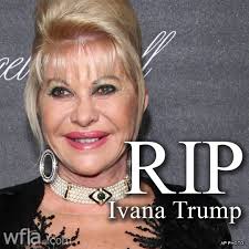 REST IN PEACE: Ivana Trump, ex-wife of former president Donald Trump, has  died at age 73. https://bit.ly/3aGrgSE