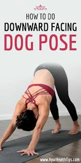 Downward Facing Dog Pose Adho Mukha Svanasana Steps And Benefits Downward Dog Yoga Dog Poses Downward Facing Dog
