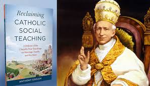 Palavras de rui barbosa sôbre leão xiii. Revisiting Pope Leo Xiii And Reclaiming Catholic Social Doctrine Catholic World Report