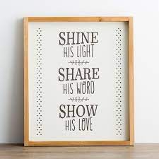 Shine His Light Wood Framed Wall Art Frames On Wall Wall Art Quotes Christian Wall Art