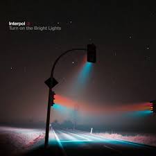 Turn it on turn on it. Interpol Turn On The Bright Lights Fakealbumcovers