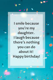 To the most amazing dad in the world, thank you so much for being there for me and for encouraging me to work harder. 100 Happy Birthday Daughter Wishes Quotes For 2021