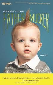 Fathermucker : Olear, Greg, Müller, Daniel: Amazon.it: Libri