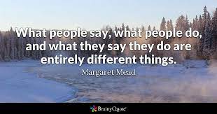 Margaret Mead What People Say What People Do And What